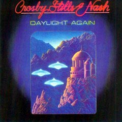Crosby, Stills & Nash - 1982 - Daylight Again